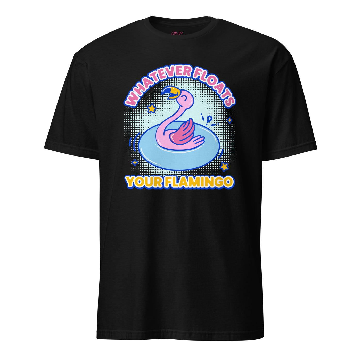 Whatever Floats Your Flamingo T-Shirt