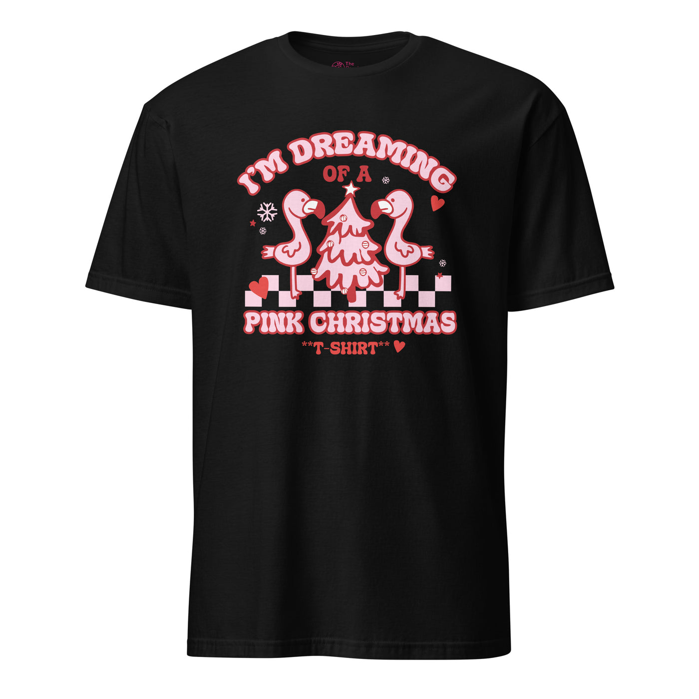 I'm Dreaming Of A Pink Christmas T-Shirt