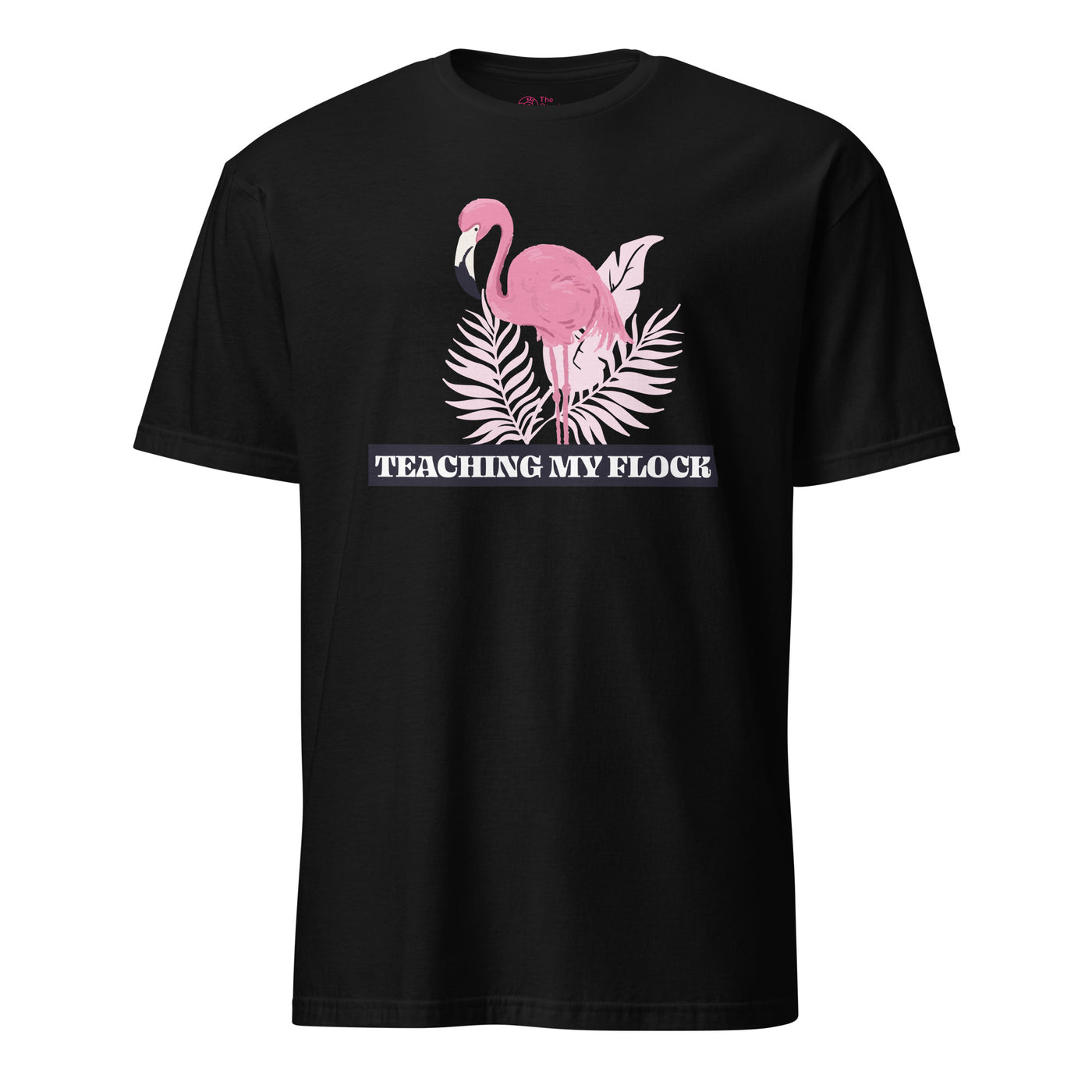 Teaching My Flock T-Shirt