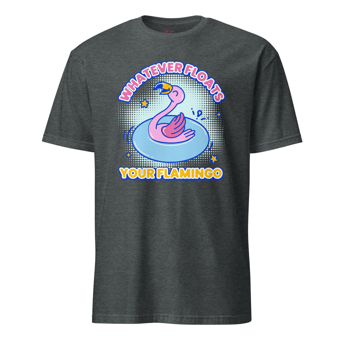 Whatever Floats Your Flamingo T-Shirt