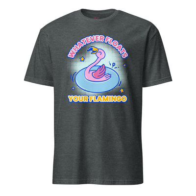 Whatever Floats Your Flamingo T-Shirt