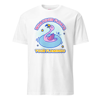 Whatever Floats Your Flamingo T-Shirt