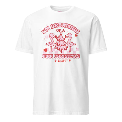 I'm Dreaming Of A Pink Christmas T-Shirt